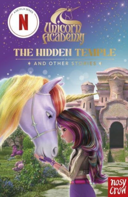 Book cover of: Unicorn Academy: The Hidden Temple and other stories