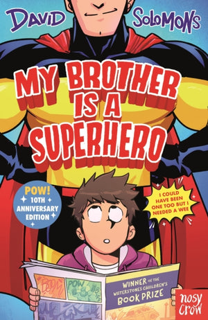 My Brother Is a Superhero, 10th Anniversary Edition