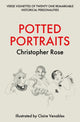 Book cover of: Potted Portraits. By: Christopher Rose
