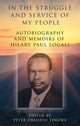 Book cover of: In the Struggle and Service of My People. By: Hilary Paul Logali