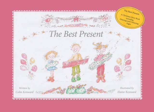 Book cover of: Best Present. By: Colin Kenward