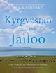 Book cover of: Kyrgyzstan and the Jailoo. By: Sue Bathurst