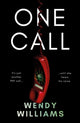 Book cover of: One Call. By: Wendy Williams
