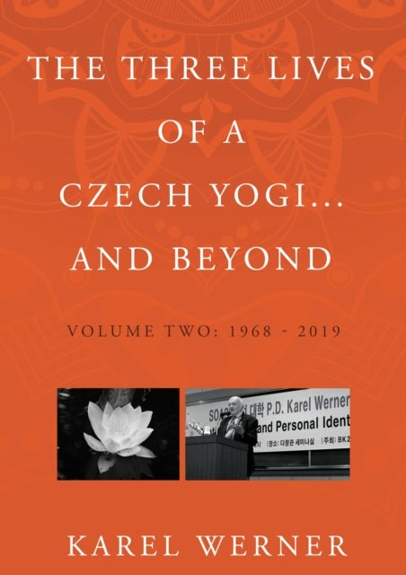 Book cover of: Three Lives of a Czech Yogi and Beyond