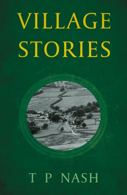 Book cover of: Village Stories. By: T. P. Nash
