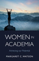 Book cover of: Women in Academia. By: Margaret C. Watson
