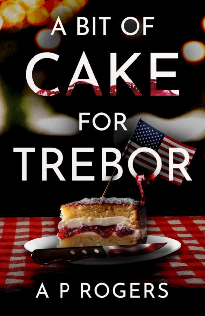 Book cover of: Bit of Cake for Trebor. By: A. P. Rogers