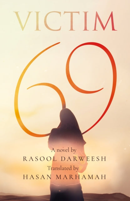Book cover of: Victim 69. By: Rasool Darweesh