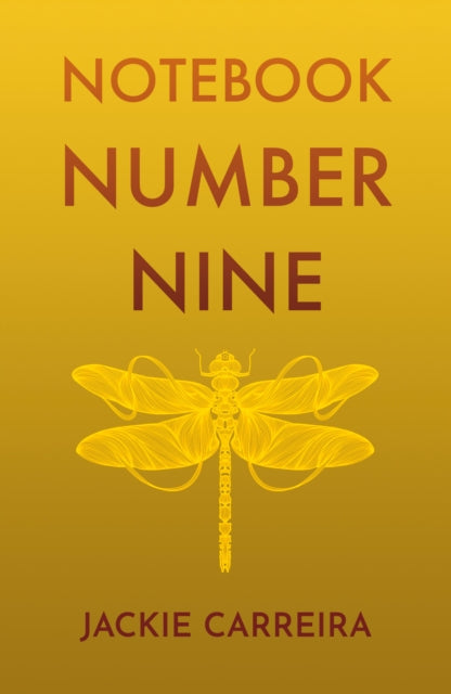 Book cover of: Notebook Number Nine. By: Jackie Carreira