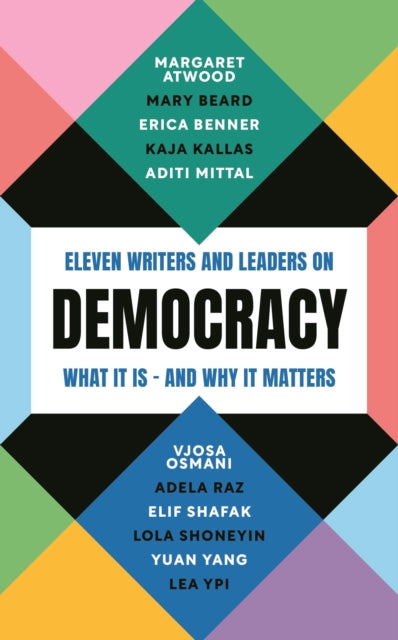 Democracy, Eleven writers and leaders on what it is – and why it matters 9781805223719 Mary Beard
