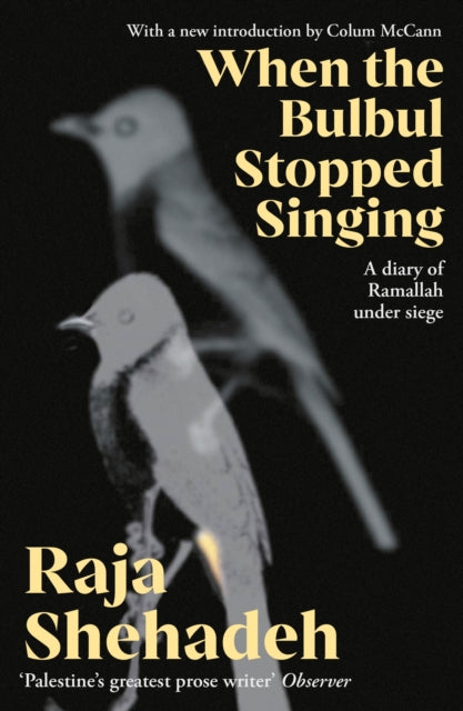 Book cover of: When The Bulbul Stopped Singing. By: Raja Shehadeh