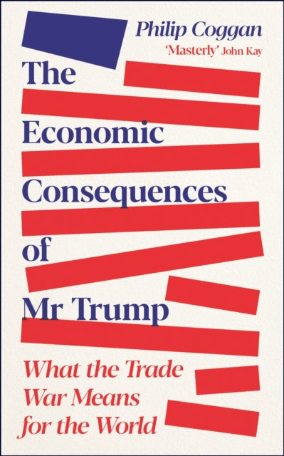 Book cover of: Economic Consequences of Mr Trump
