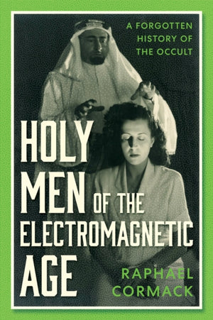 Holy Men of the Electromagnetic Age
