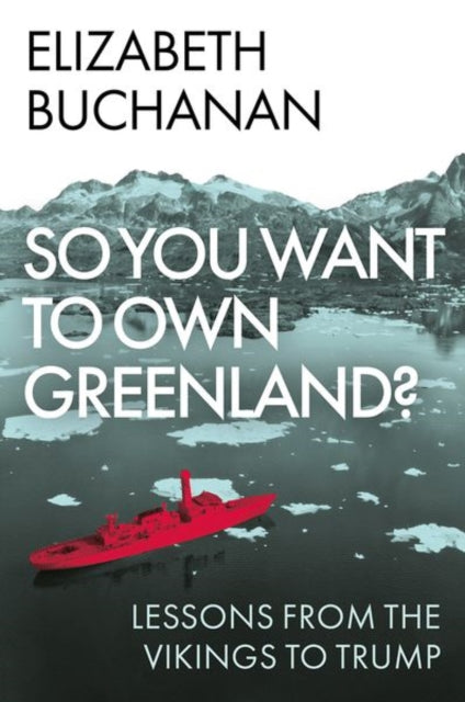 Book cover of: So You Want to Own Greenland?