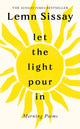 Let the Light Pour In 9781805301134 Lemn Sissay