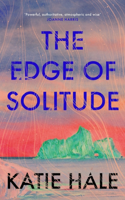 Book cover of: Edge of Solitude. By: Katie Hale