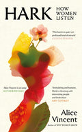 Hark, How Women Listen