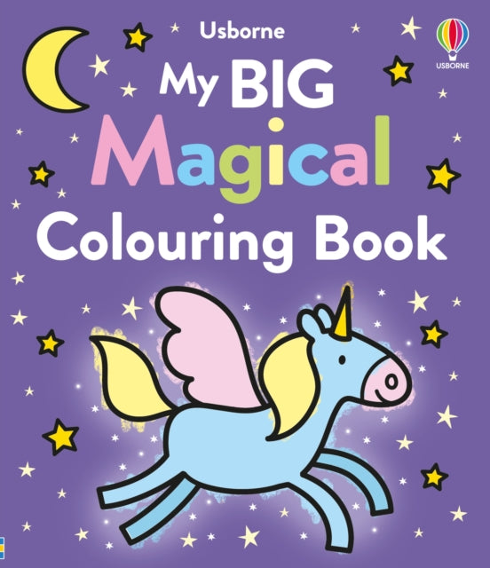 Book cover of: My Big Magical Colouring Book
