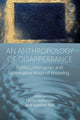 Book cover of: Anthropology of Disappearance. By: Laura Huttunen
