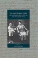 Book cover of: Do Not Forget Me. By: Leon Saltiel