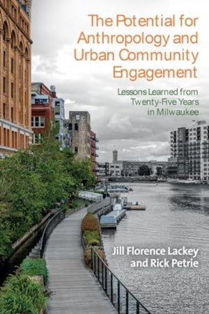 The Potential for Anthropology and Urban Community Engagement
