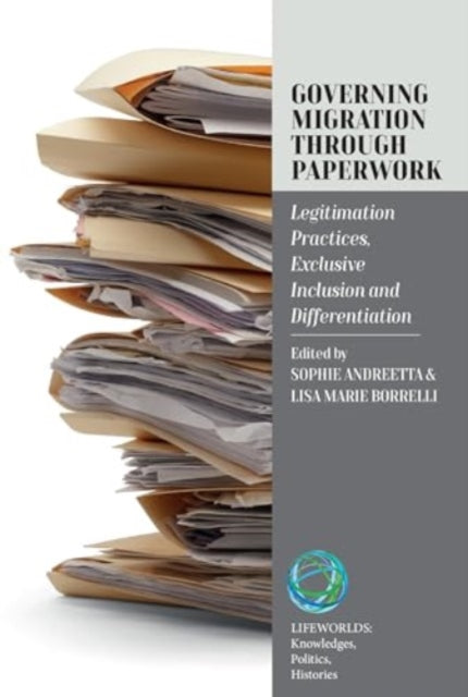 Book cover of: Governing Migration Through Paperwork. By: Sophie Andreetta