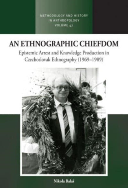 Book cover of: Ethnographic Chiefdom. By: Nikola Balas