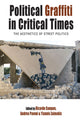 Book cover of: Political Graffiti in Critical Times. By: Ricardo Campos