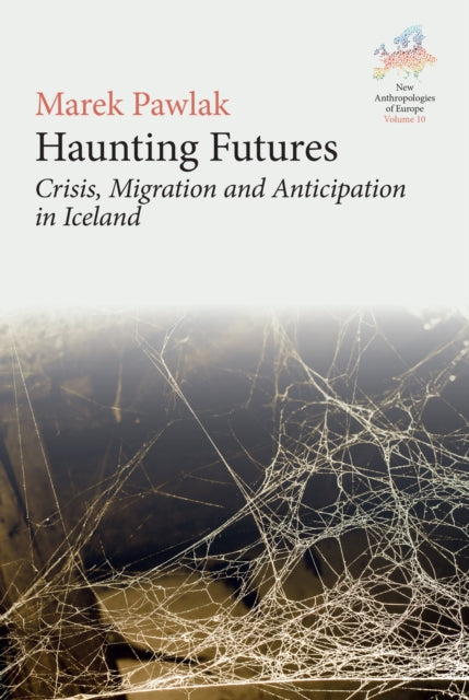 Book cover of: Haunting Futures. By: Marek Pawlak