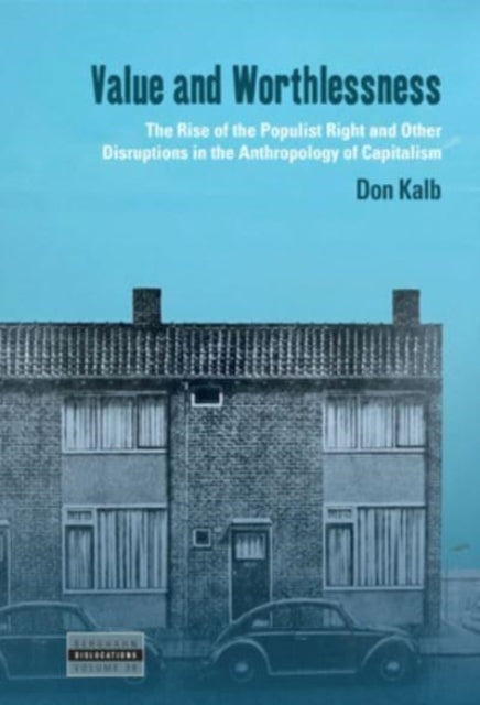 Book cover of: Value and Worthlessness. By: Don Kalb