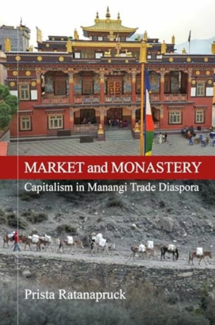 Book cover of: Market and Monastery. By: Prista Ratanapruck
