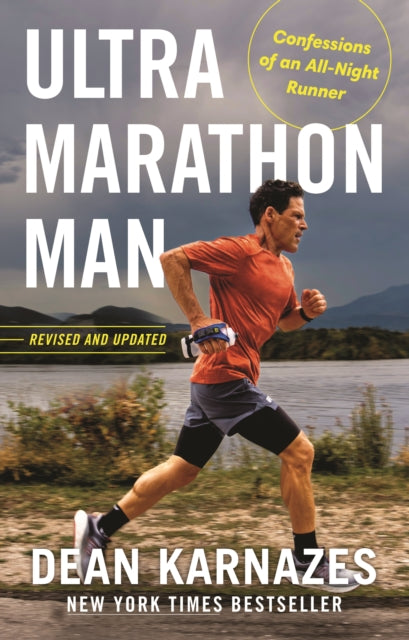Book cover of: Ultramarathon Man. By: Dean Karnazes