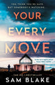 Your Every Move