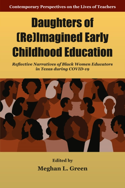 Book cover of: Daughters of (Re)Imagined Early Childhood Education