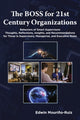 Book cover of: BOSS for 21st Century Organizations