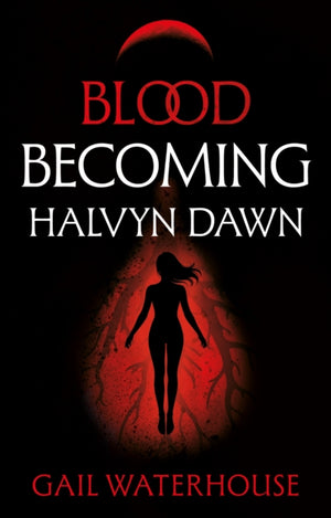 Blood Becoming