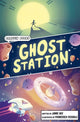 Book cover of: Ghost Station. By: Jamie Hex; Francesca Ficorilli