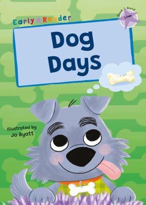 Dog Days, (Lilac Early Reader)