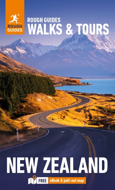 Rough Guides Walks and Tours New Zealand: Top 18 Itineraries for Your Trip: Travel Guide with eBook 9781835290620 Rough Guides