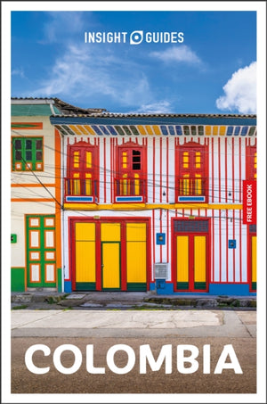 Insight Guides Colombia: Travel Guide with eBook