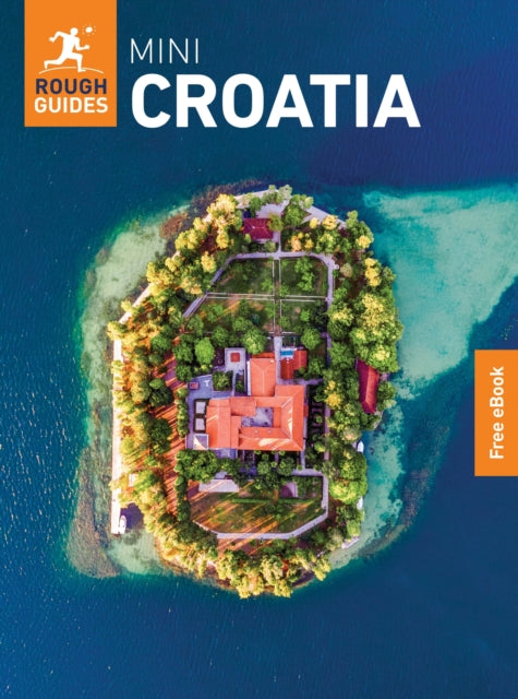 Book cover of: Rough Guides Mini Croatia: Travel Guide with eBook. By: DUCA, MARC DI