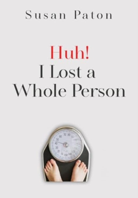 Book cover of: Huh! I Lost a Whole Person