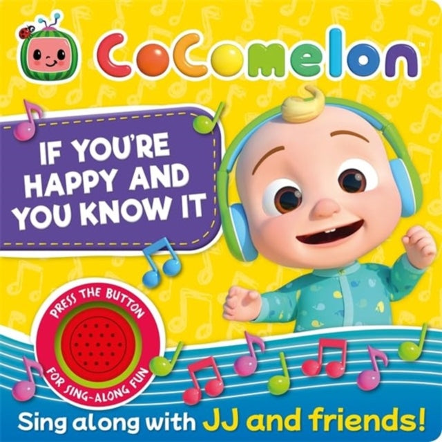Book cover of: CoComelon: If You're Happy and You Know It