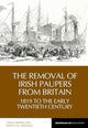 Book cover of: Removal of Irish Paupers from Britain. By: Lewis Darwen