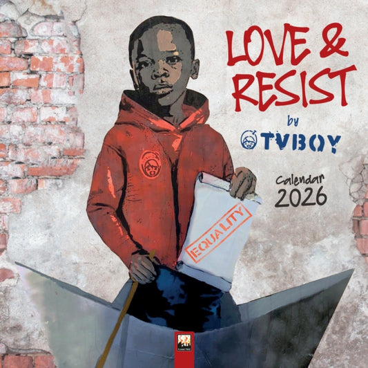 Book cover of: TVBOY: Love & Resist! Wall Calendar 2026 (Art Calendar)
