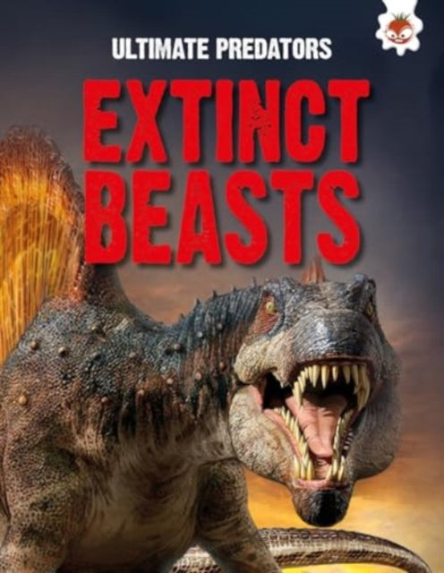 Book cover of: Ultimate Predators: Extinct Beasts. By: John Allan
