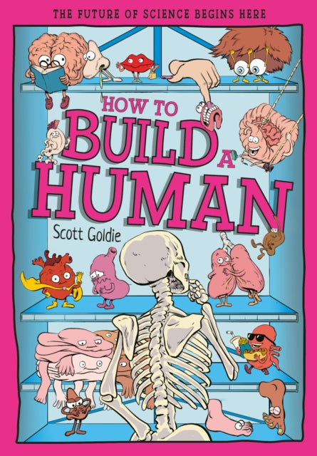 How to Build a Human