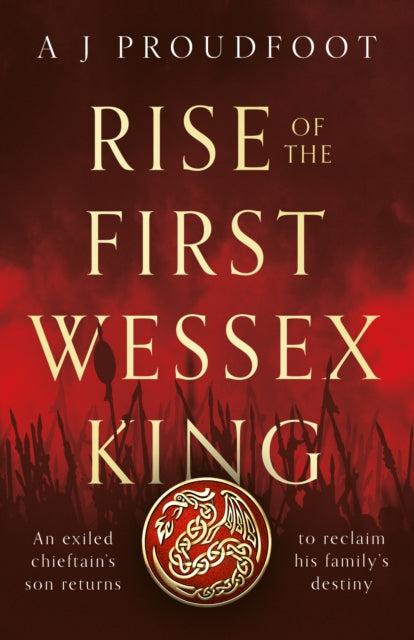 Book cover of: Rise of the First Wessex King. By: Proudfoot