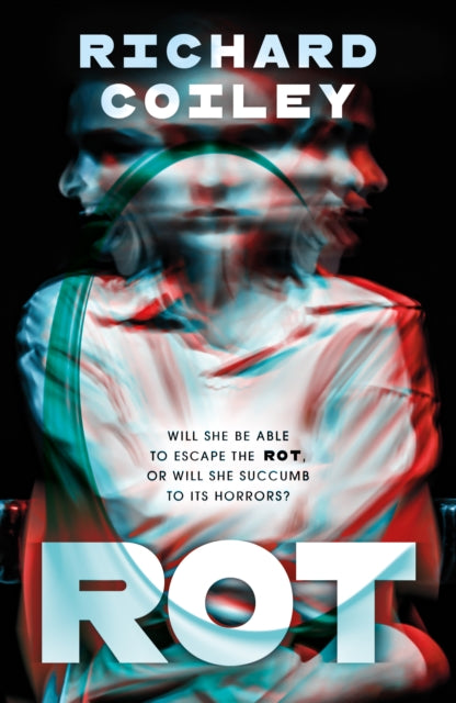 Book cover of: Rot. By: Richard Coiley