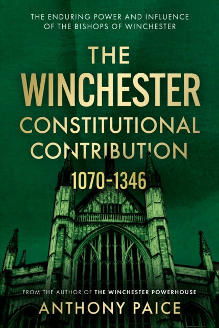 Winchester Constitutional Contribution 1070–1346